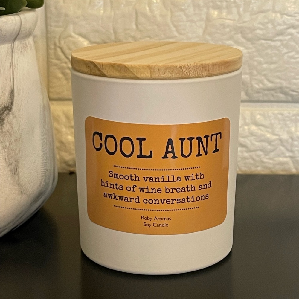 Cool Aunt Candle, Hand poured Soy Candle, Aunt Candle